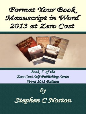 cover image of Format Your Book Manuscript in Word 2013 at Zero Cost